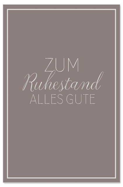 Grußkarte "Zum Ruhestand alles Gute" Grußkarte "Zum Ruhestand alles Gute"